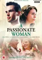  Страстная женщина смотреть онлайн сериал 1 сезон 